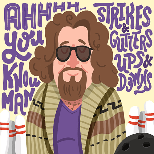 The Big Lebowski lettering quote